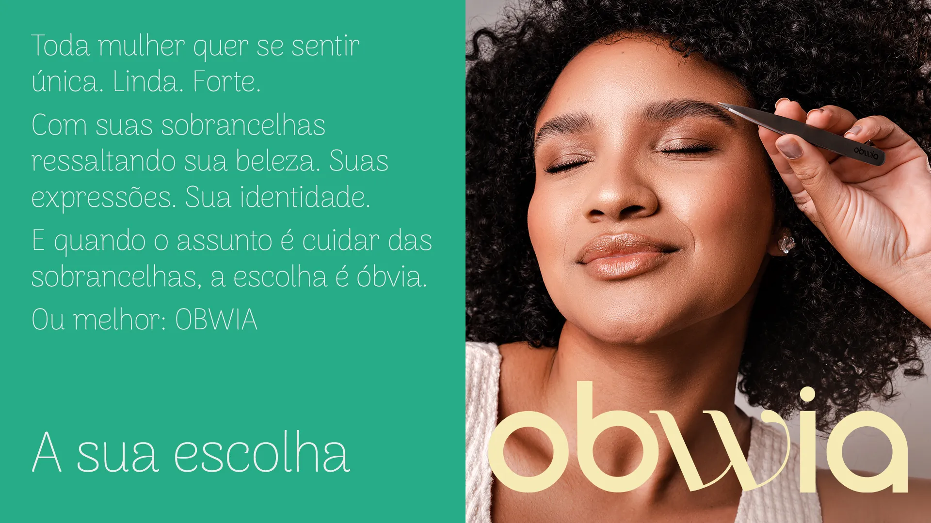 Peça A sua escolha, com o manifesto da marca Obwia